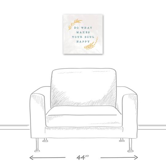 Do What Makes Your Soul Happy White 16" x 16" Canvas Wall Art